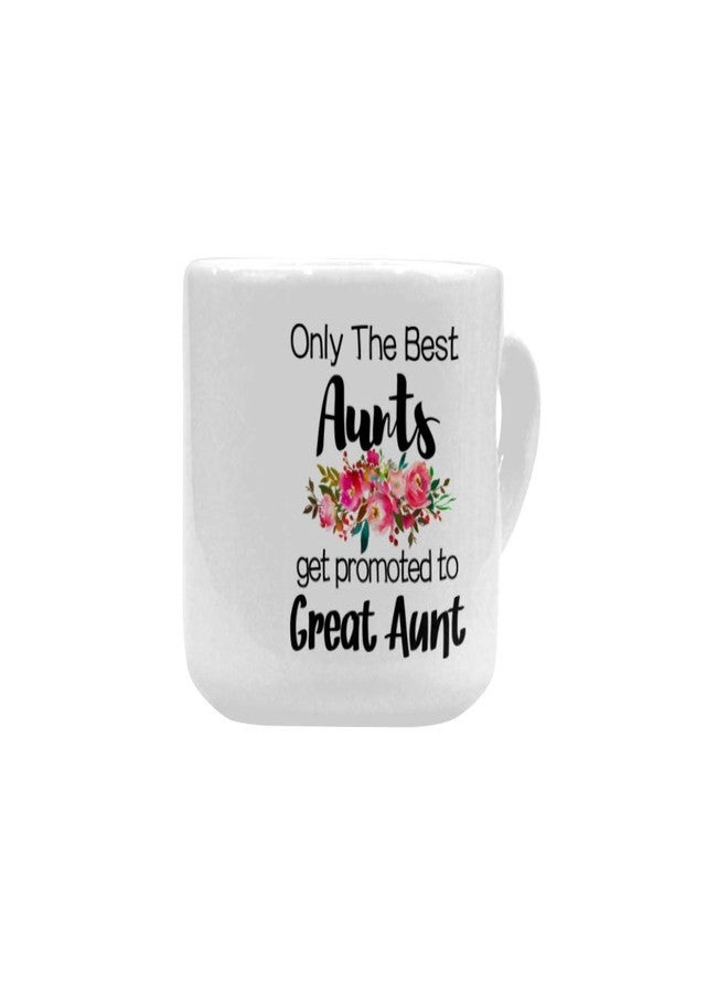 WECE MUG كوب قهوة مضحك على شكل قلب من السيراميك الأبيض سعة 10.3 أونصة، هدية مثالية لأعياد الميلاد وعيد الميلاد، فقط أفضل الخالات هن من يُرقّين إلى خالات كبيرات. - Image 3
